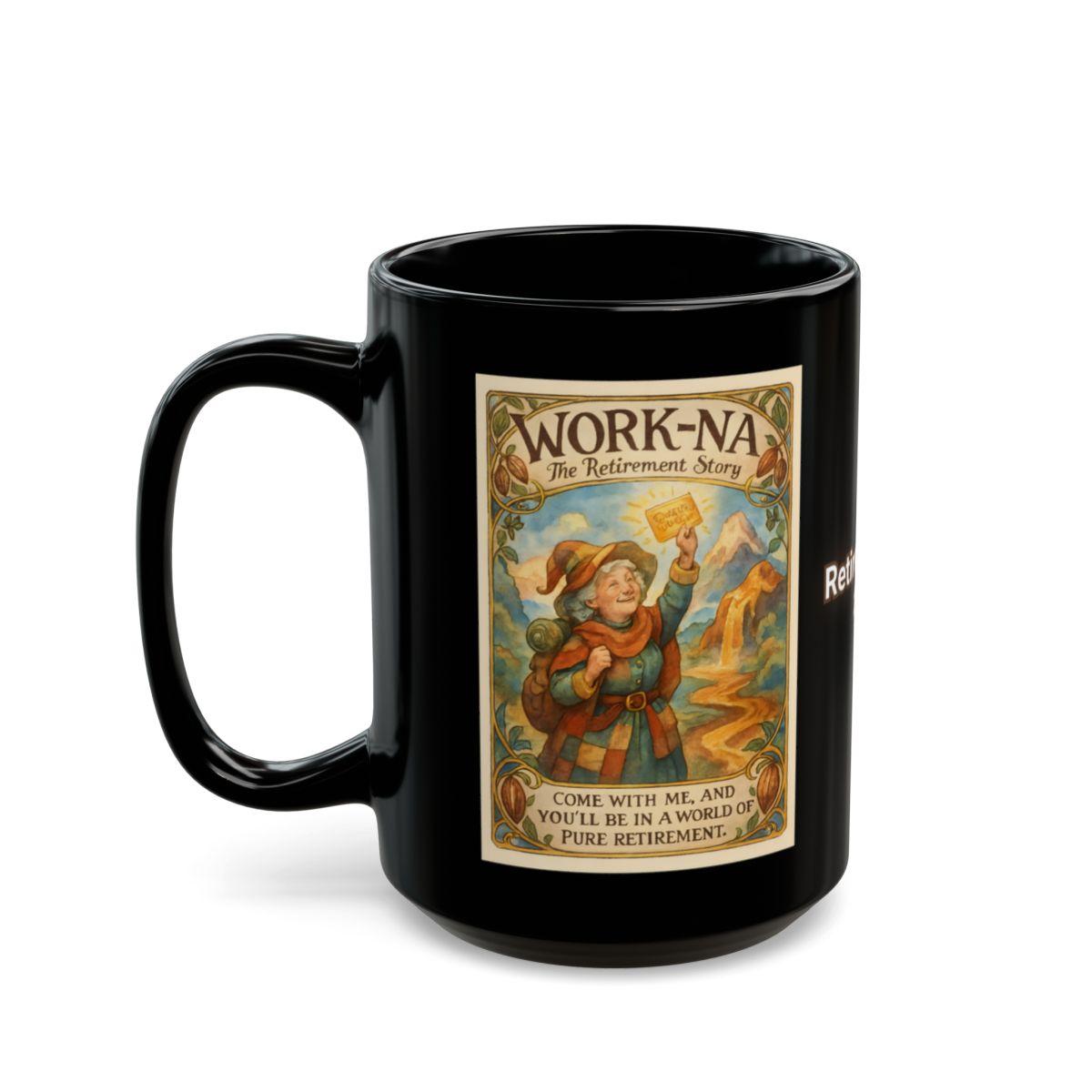 Work-Na The Retirement Story Mug Fun Novelty Gift