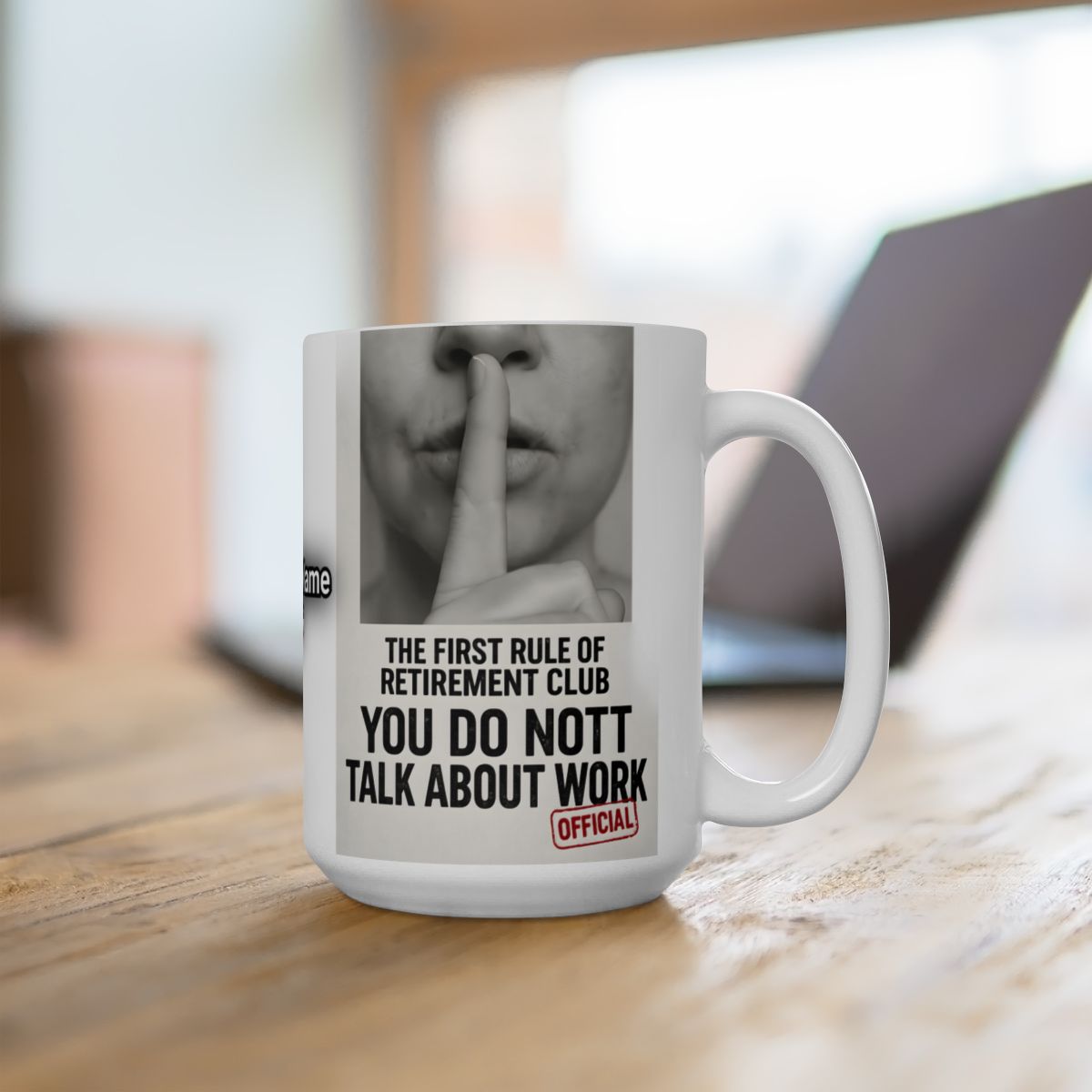 Retirement Club Mug You Do Not Talk About Work Official