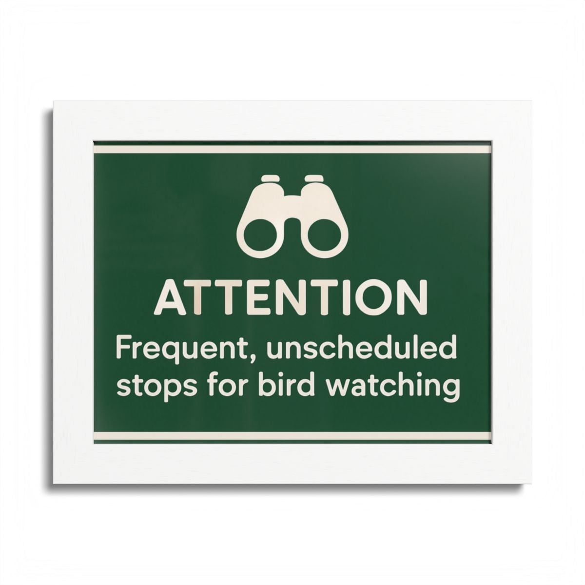 Attention Frequent Bird Watching Stops Sign Framed Art Posters - Retiree Gifts Retirement Party