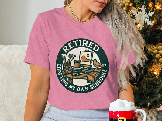 Retired Crafting My Own Schedule | Funny Retirement Soft Color Bella T-Shirts - Retiree Gifts Retirement Party