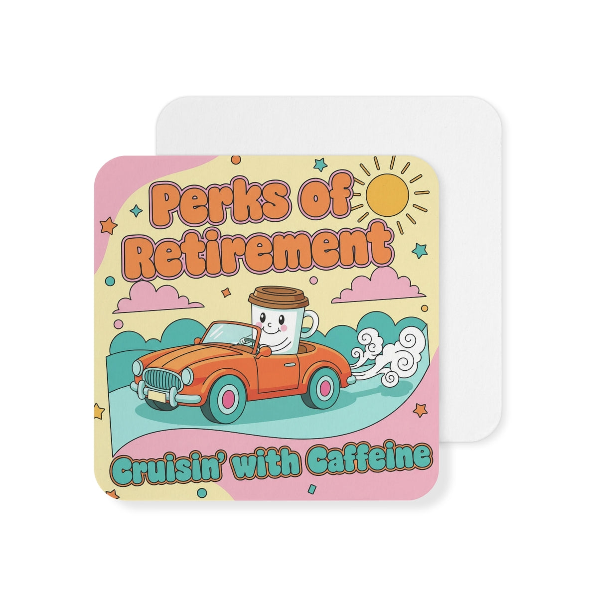 Perks of Retirement Cruisin' with Caffeine product