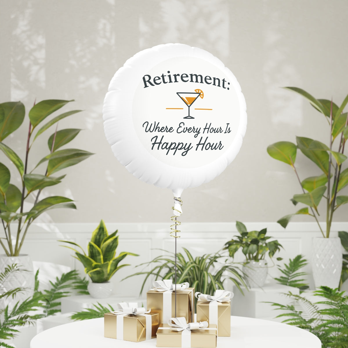 Retirement Where Every Hour Is Happy Hour | Celebrate Freedom | Give Mylar Balloons 11in or 22in - Retiree Gifts Retirement Party