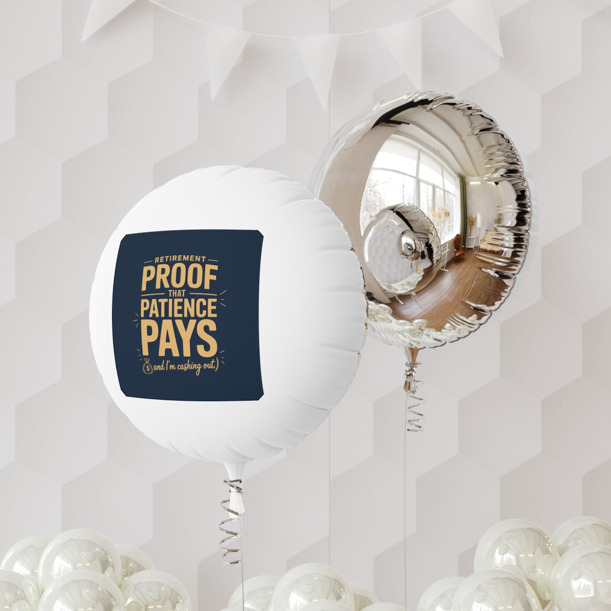 Retirement Proof That Patience Pays 22in or 11in Mylar Ballons - Retiree Gifts Retirement Party