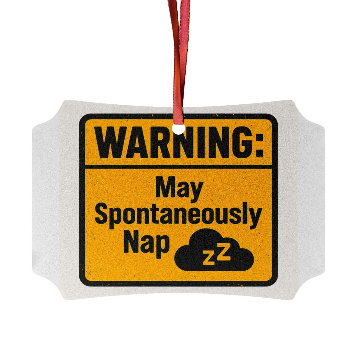 Warning May Spontaneously Nap | Custom Cut Acrylic Ornament - Retiree Gifts Retirement Party