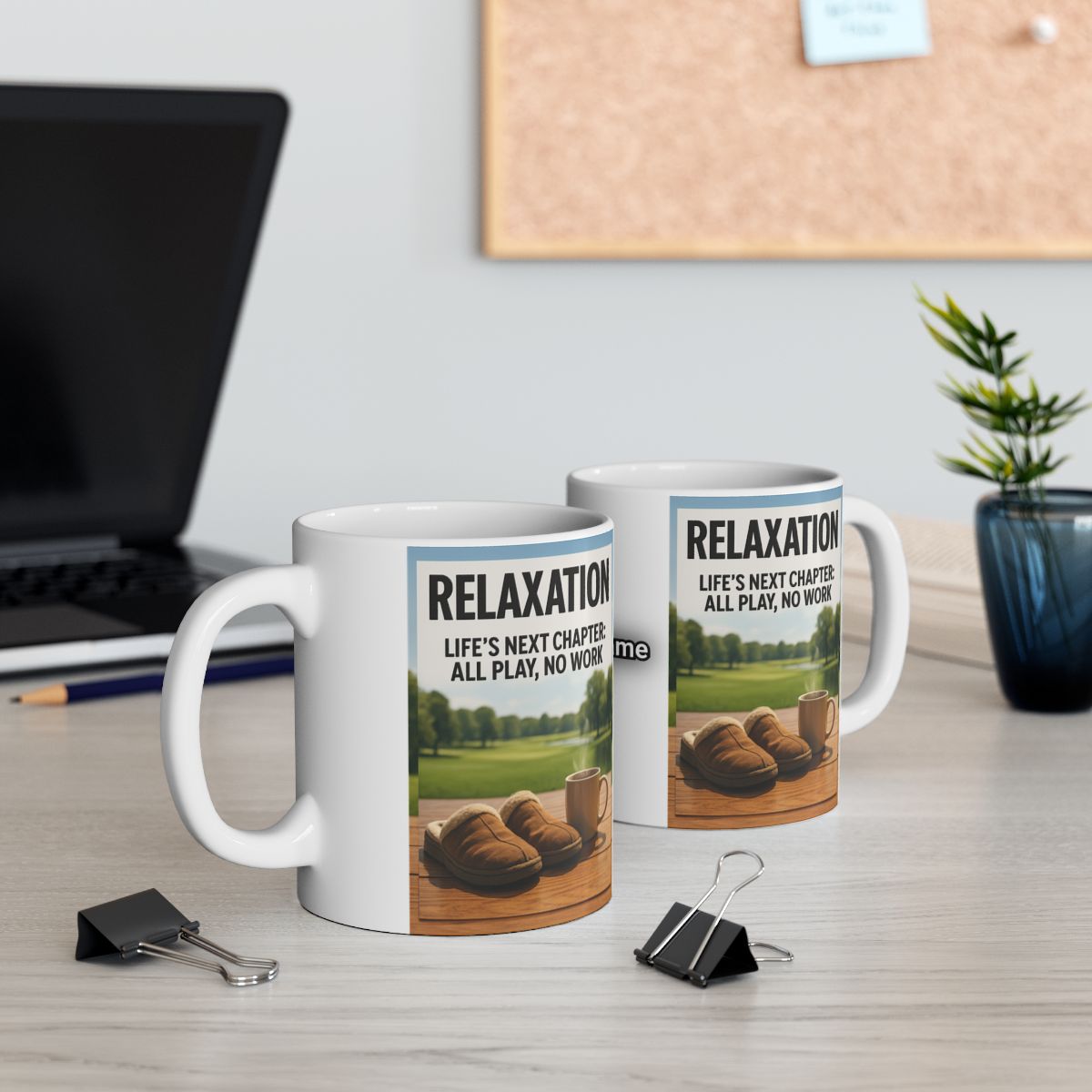 Relaxation Life's Next Chapter All Play No Work mug