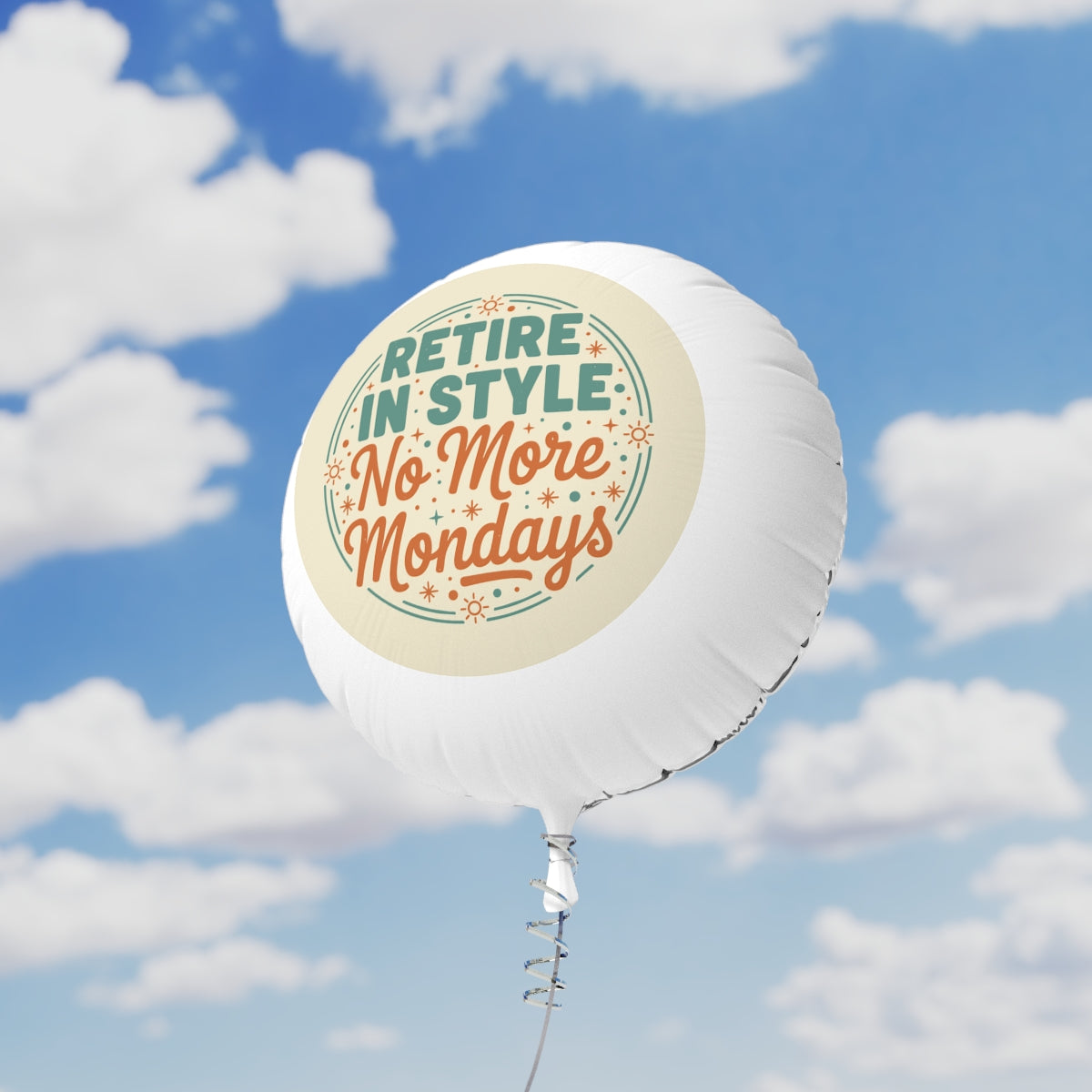Retire In Style No More Mondays | Make Them Last | 11in or 22in Mylar Ballon - Retiree Gifts Retirement Party