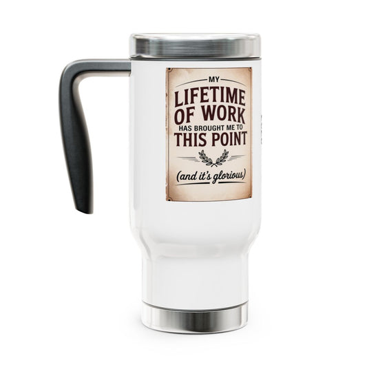 Personalized Retirement Travel Mug (Tumbler) – “Life Of Work Retire Name” - Retiree Gifts Retirement Party