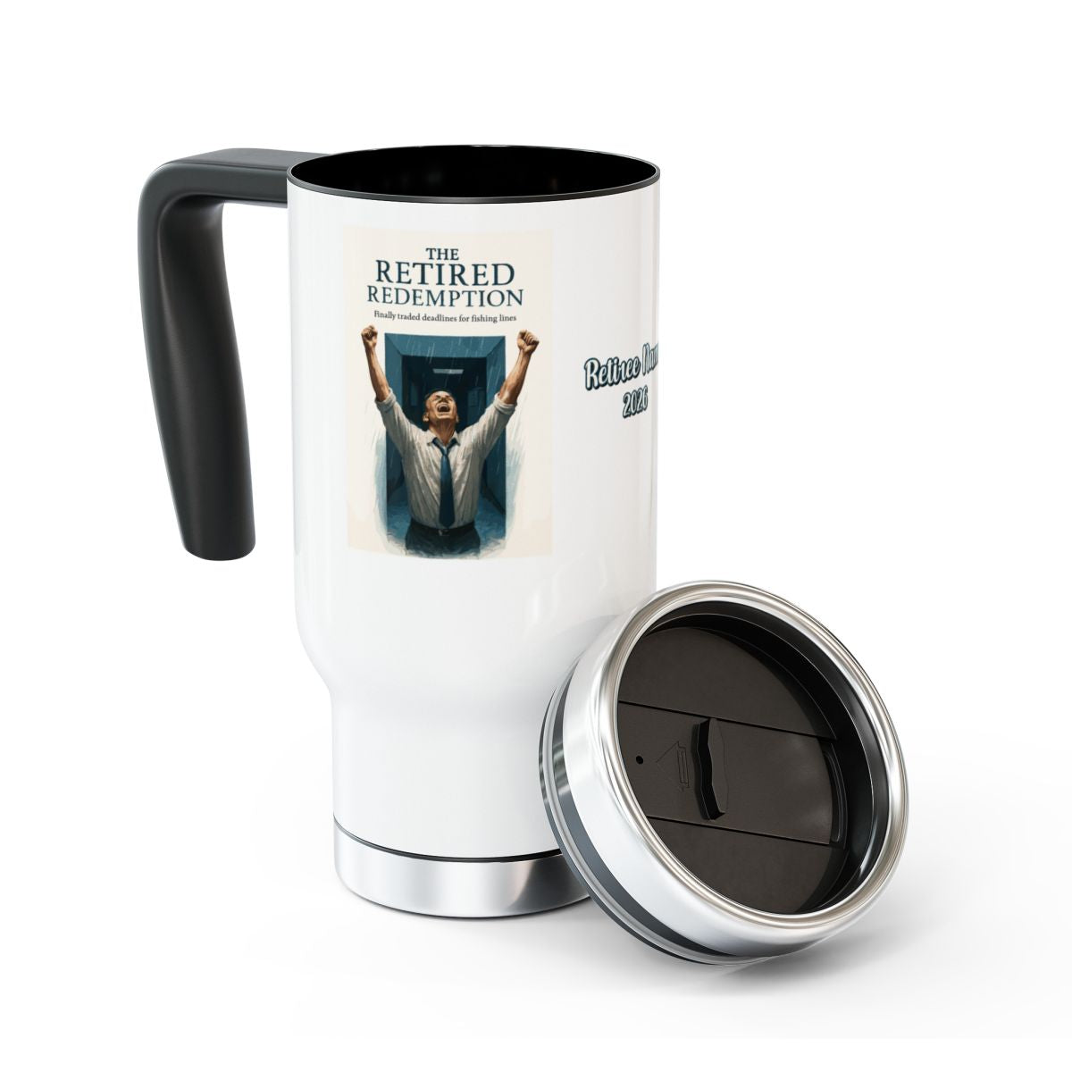 THE RETIRED REDEMPTION Finally traded deadlines for fishing lines | 14oz Travel Mug - Retiree Gifts Retirement Party