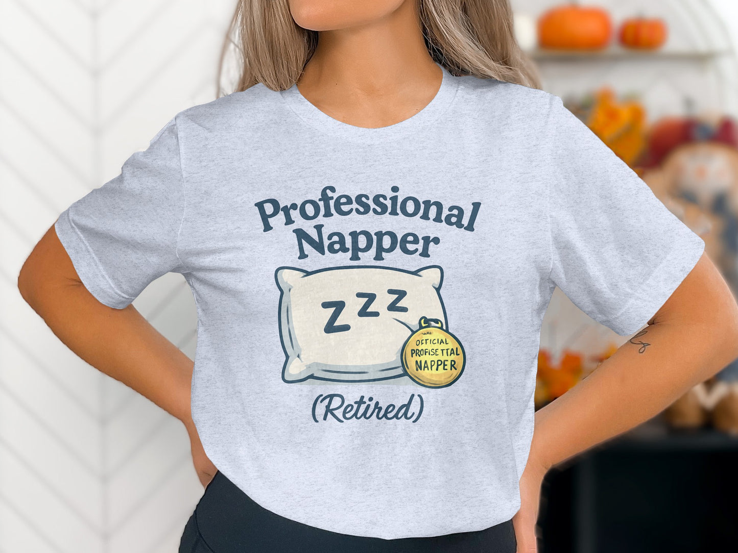 Professional Napper (Retired) | Official Professional Napper | Soft Color Bella T-Shirts - Retiree Gifts Retirement Party