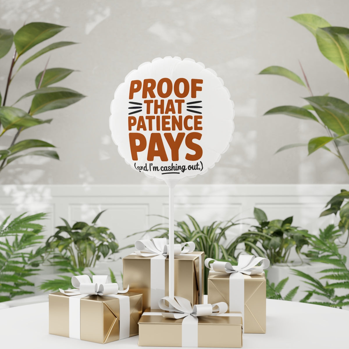Proof That Patience Pays 22in or 11in Mylar Ballons - Retiree Gifts Retirement Party