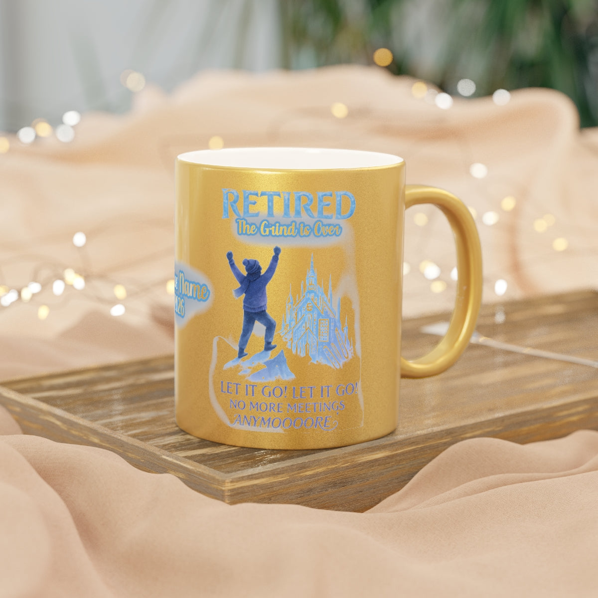 Retired The Grind Is Over Let It Go No Meetings Mug