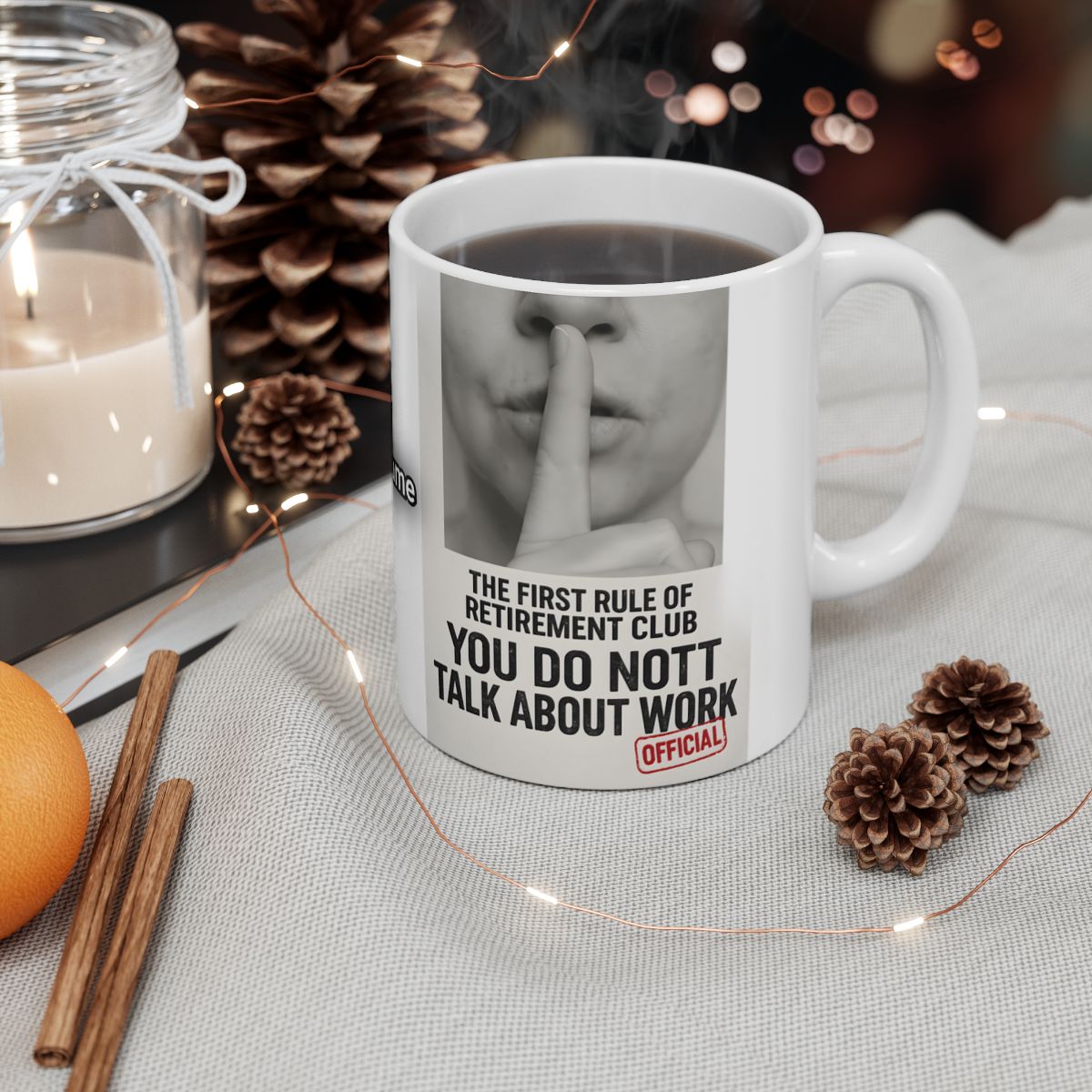 First Rule Of Retirement Secret Club Coffee Mug