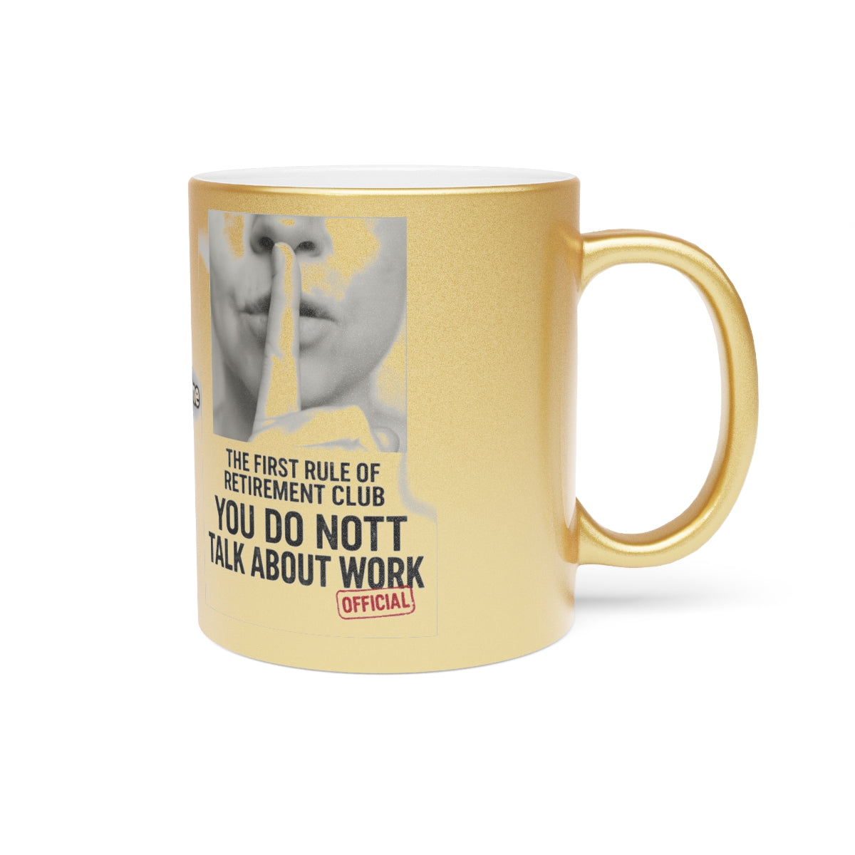 The First Rule of Retirement Club Do Not Talk Mug