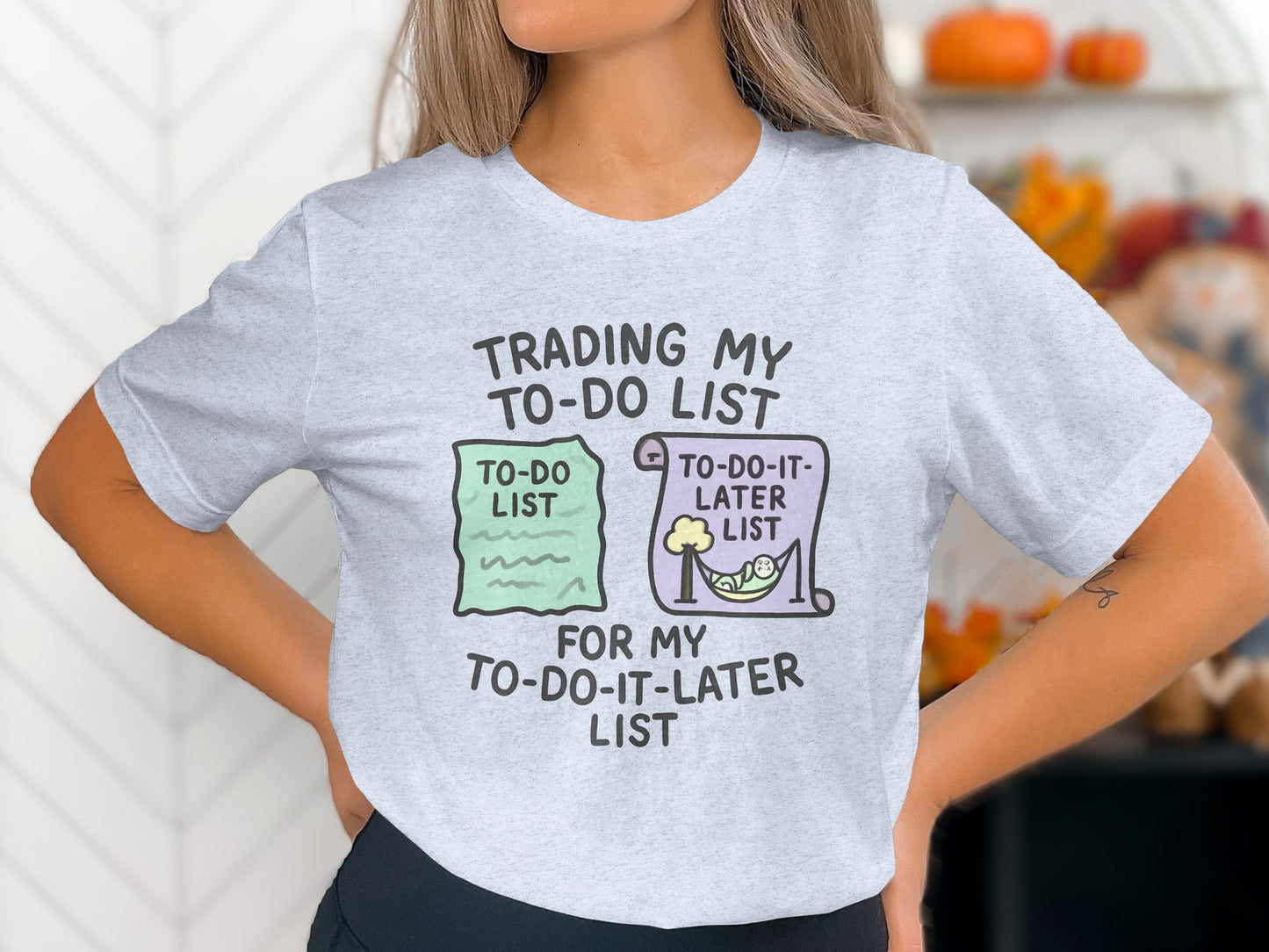 Trading My To-Do List For My To-Do-It-Later List | Retirement Plan | These Soft Color Bella T-Shirts - Retiree Gifts Retirement Party