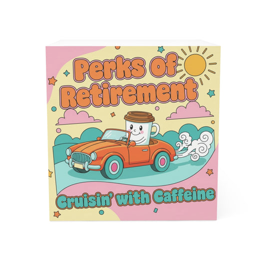 Perks of Retirement Cruisin' with Caffeine product