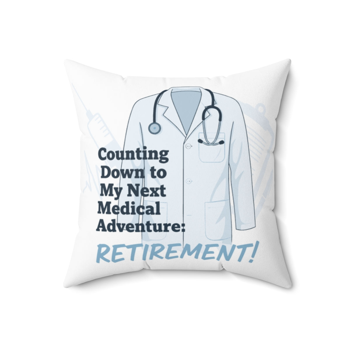 Counting Down to My Next Medical Adventure Retirement | Doctor Gift | Retirement Celebration Gift Pillows & Pillow Cases - Retiree Gifts Retirement Party
