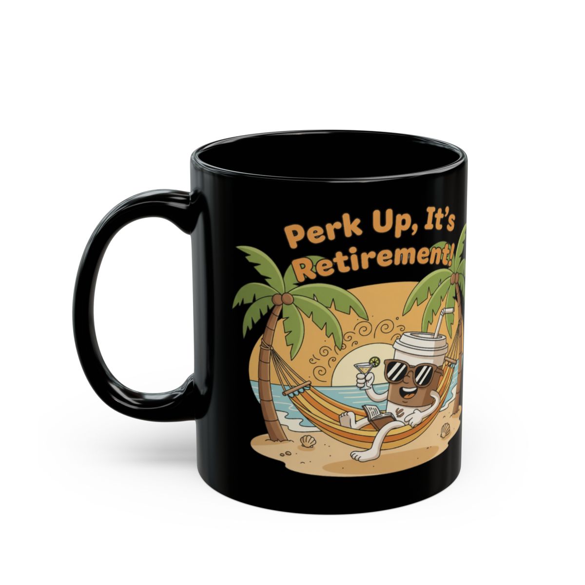 Perk Up It's Retirement Mug with Relaxing Design
