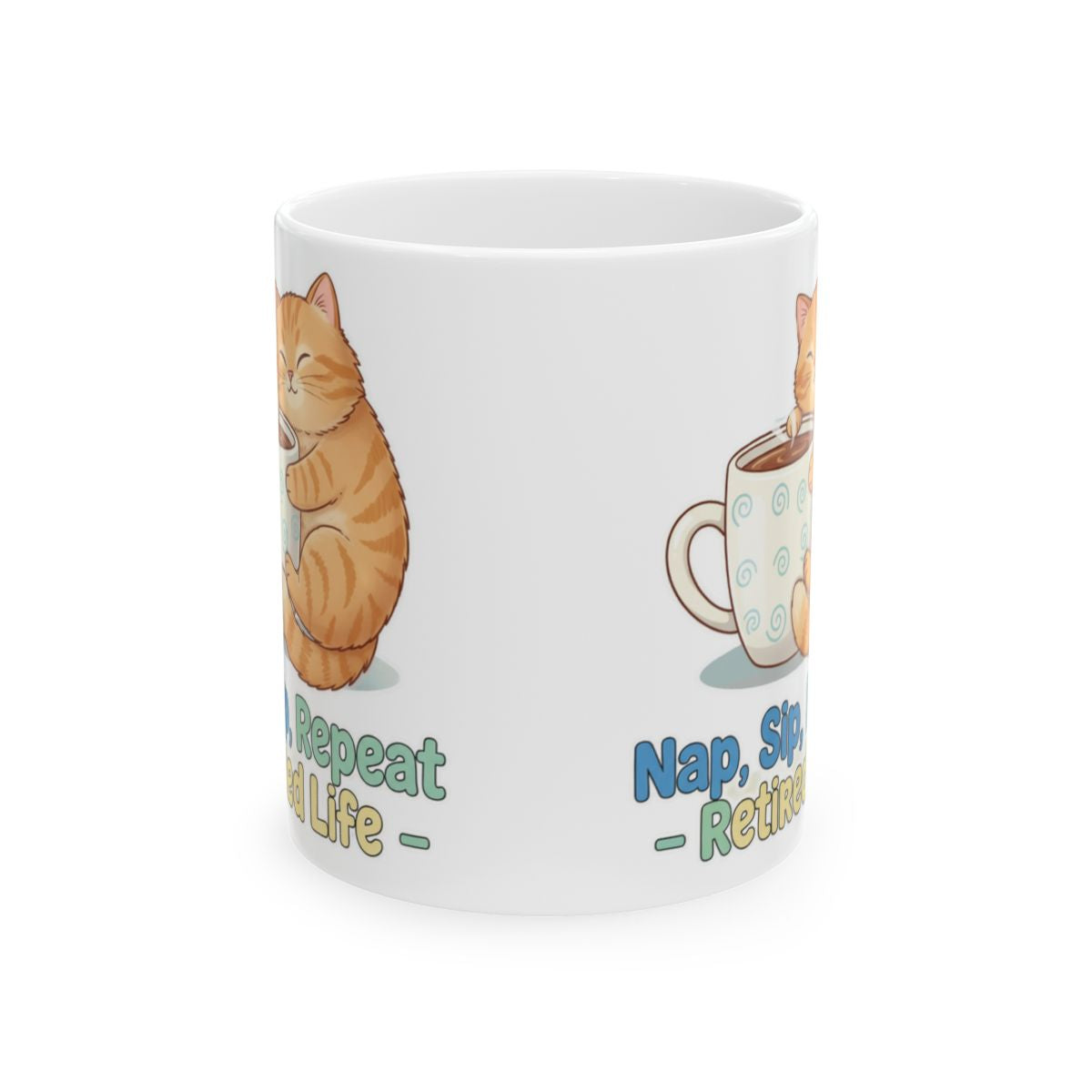 Cute Cat Nap Sip Repeat Mug Funny Retirement Gift