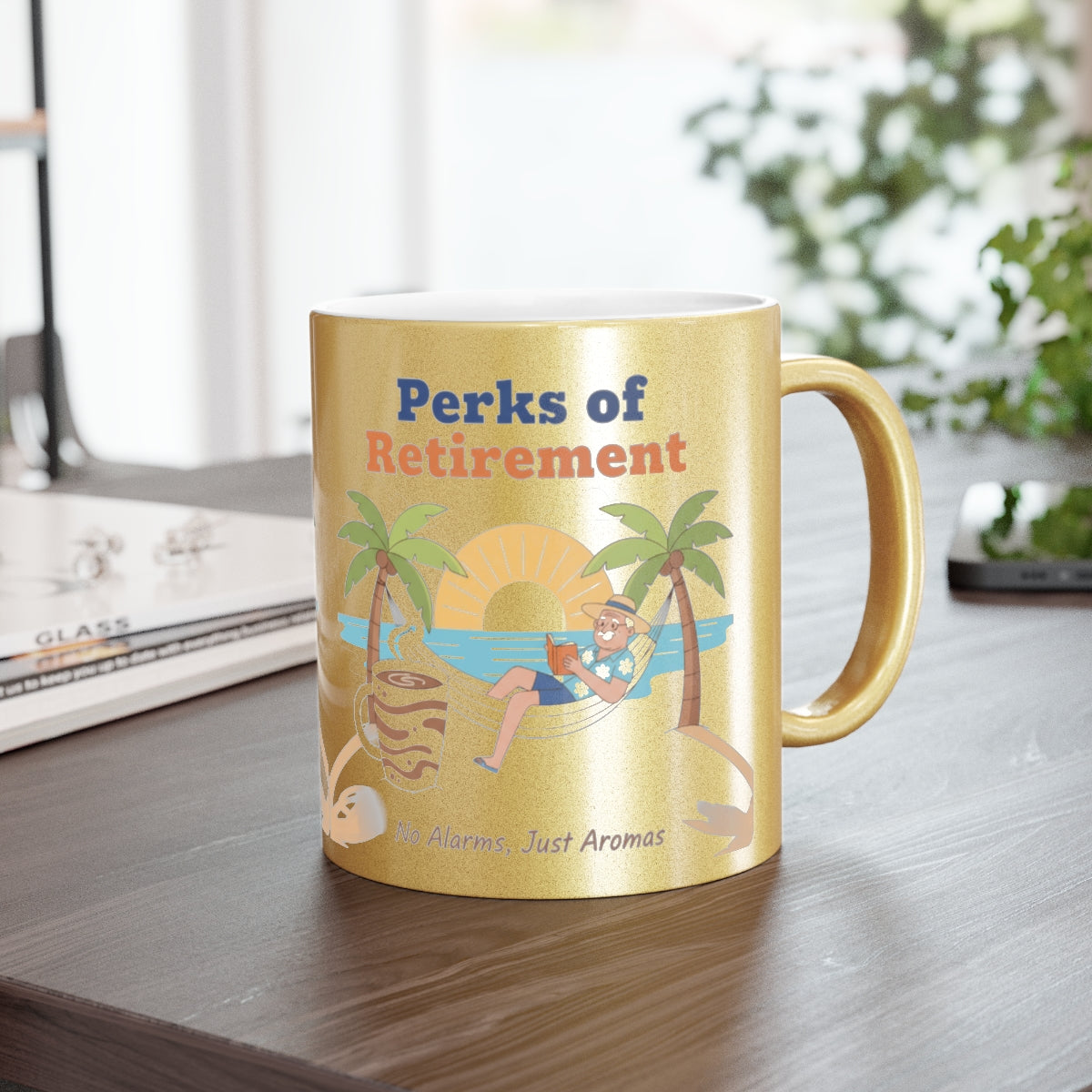 Perks of Retirement No Alarms Just Aromas mug