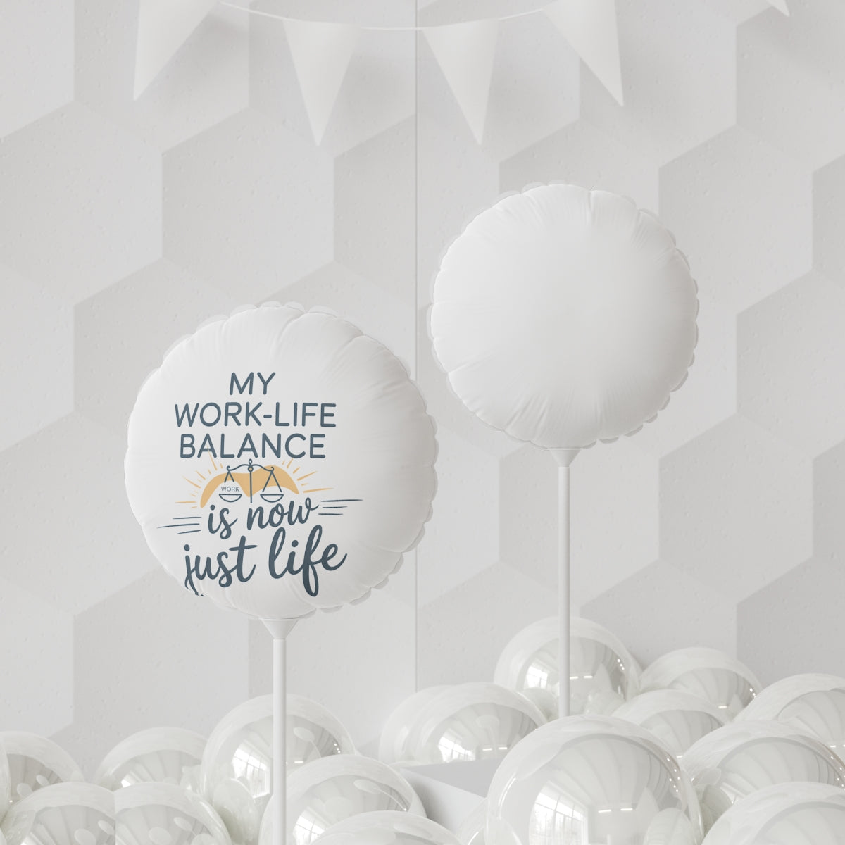 My Work-Life Balance is Now Just Life 22in or 11in Mylar Ballons - Retiree Gifts Retirement Party
