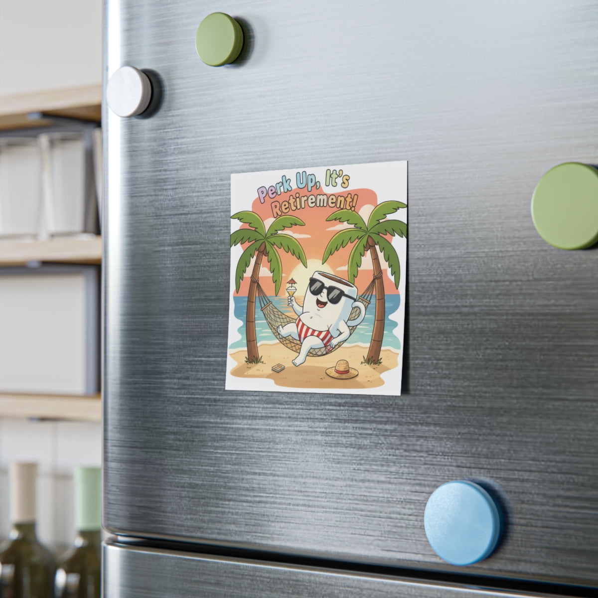Funny Retirement Beach Scene Refrigerator Magnet