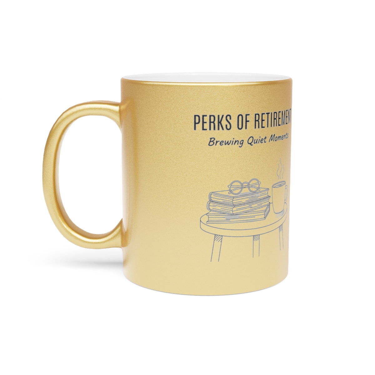 Perks of Retirement Brewing Quiet Moments Mug
