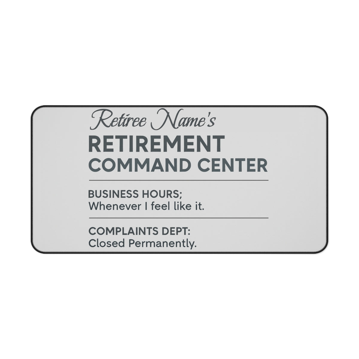 Personalized Retirement Desk Mat / Mouse Pad – “Fun Retirement Center Office Humor” - Retiree Gifts Retirement Party