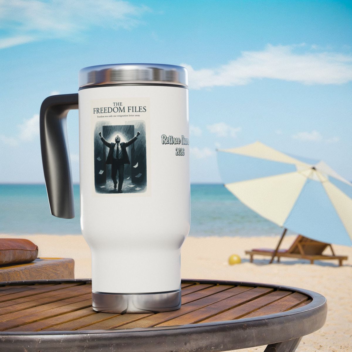 THE FREEDOM FILES Freedom Was Only One Resignation | Letter Away | 14oz Travel Mug Tumblers - Retiree Gifts Retirement Party