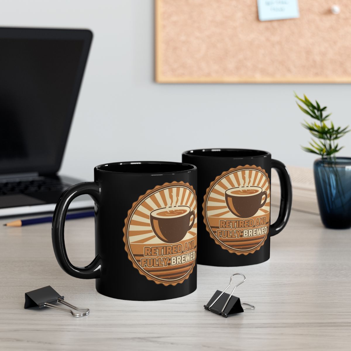 Retired and Fully Brewed Coffee Mug for Coffee Lovers