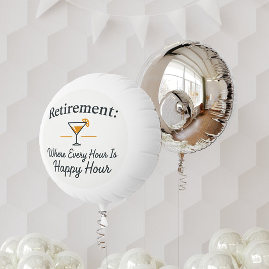 Retirement Where Every Hour Is Happy Hour | Celebrate Freedom | Give Mylar Balloons 11in or 22in - Retiree Gifts Retirement Party