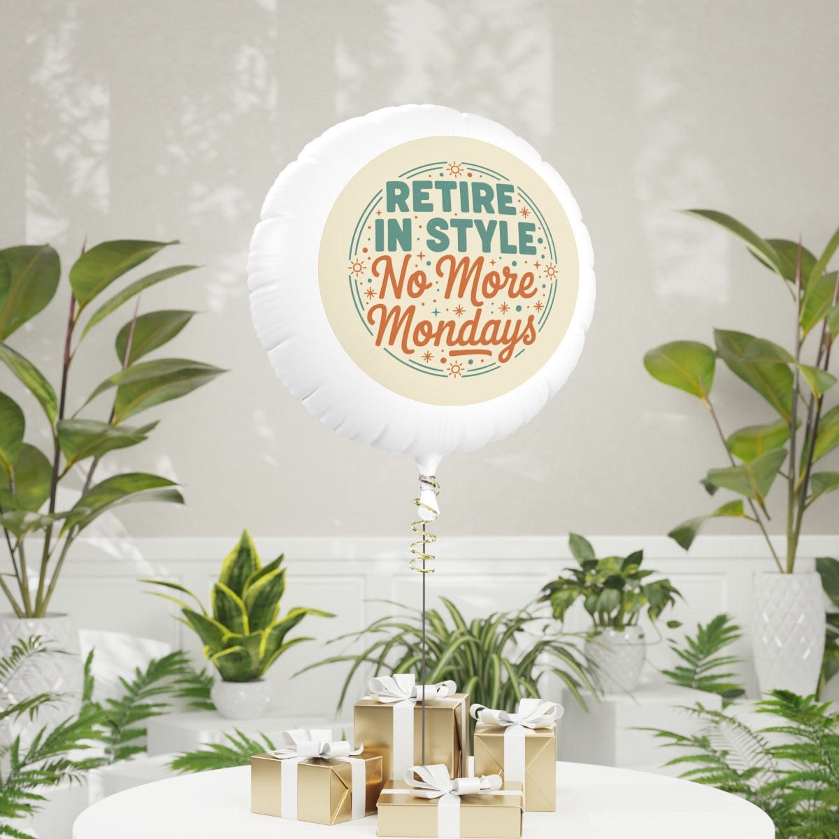 Retire In Style No More Mondays | Make Them Last | 11in or 22in Mylar Ballon - Retiree Gifts Retirement Party