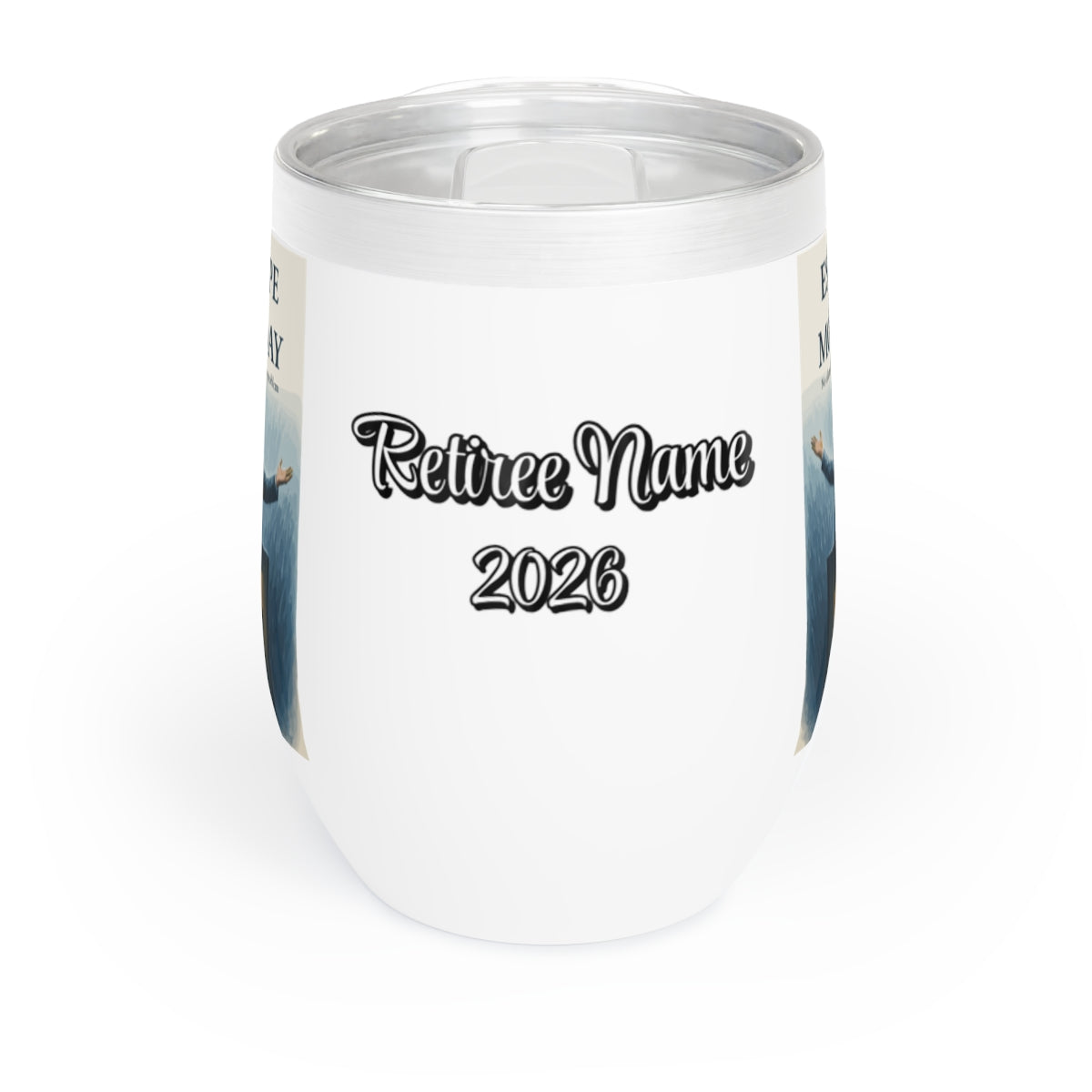 Escape From Monday | No alarms no emails no problem Personalized Wine Tumbler - Retiree Gifts Retirement Party