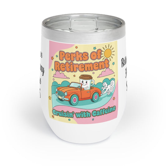 Perks of Retirement Cruisin with Caffeine product