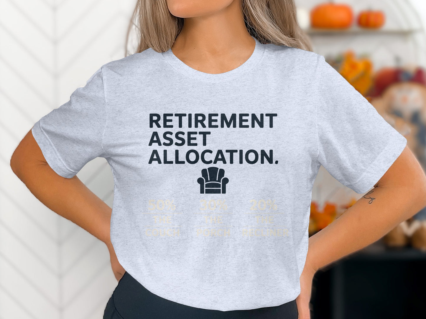 Retirement Asset Allocation 50% Couch 30% Porch | Relax | Graphic Soft Color Bella T-Shirts - Retiree Gifts Retirement Party