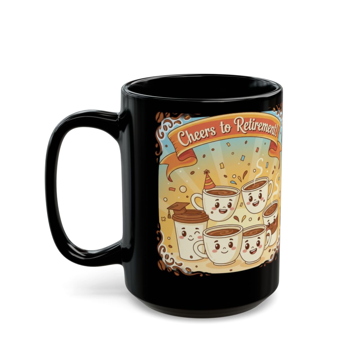 Cheers to Retirement Black Coffee Mug