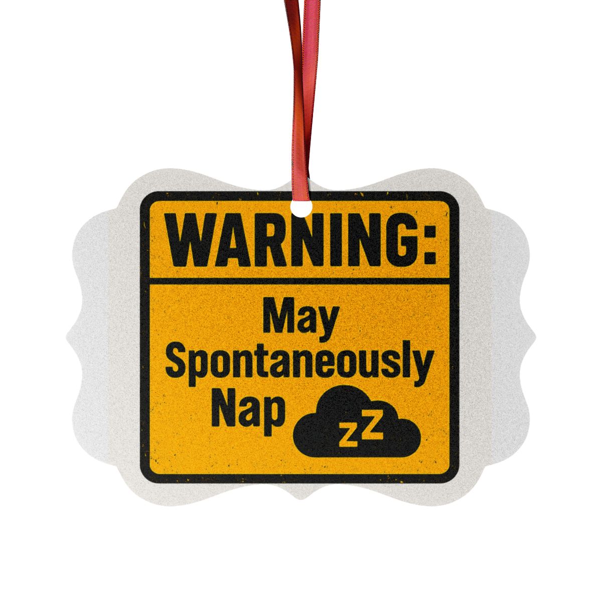 Warning May Spontaneously Nap | Custom Cut Acrylic Ornament - Retiree Gifts Retirement Party