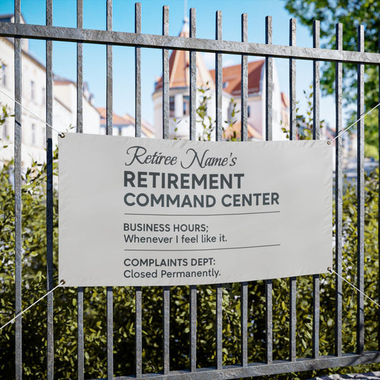 Funny Retirement Command Center Celebration Sign Large Vinyl Banner or Yard Sign - Retiree Gifts Retirement Party