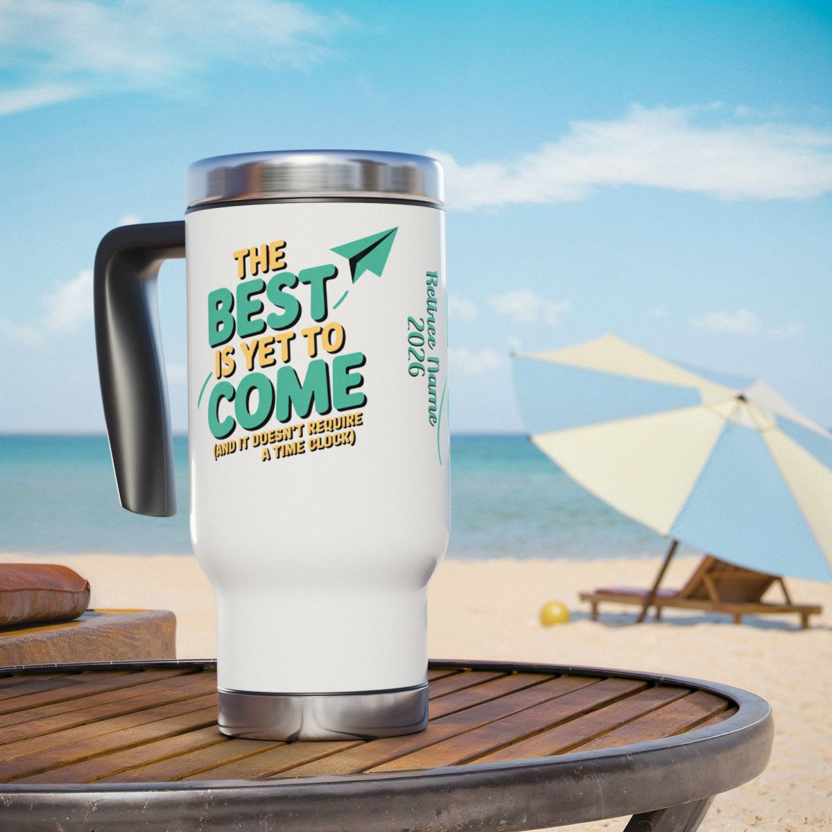 Personalized Retirement Travel Mug (Tumbler) – “Personalized Graduation Travel For Gift” - Retiree Gifts Retirement Party