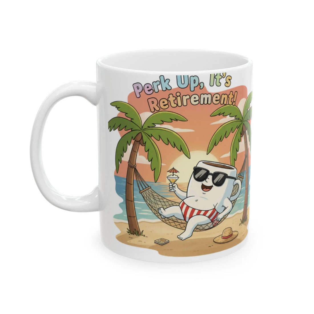Perk Up It's Retirement Coffee Mug with Beach Scene
