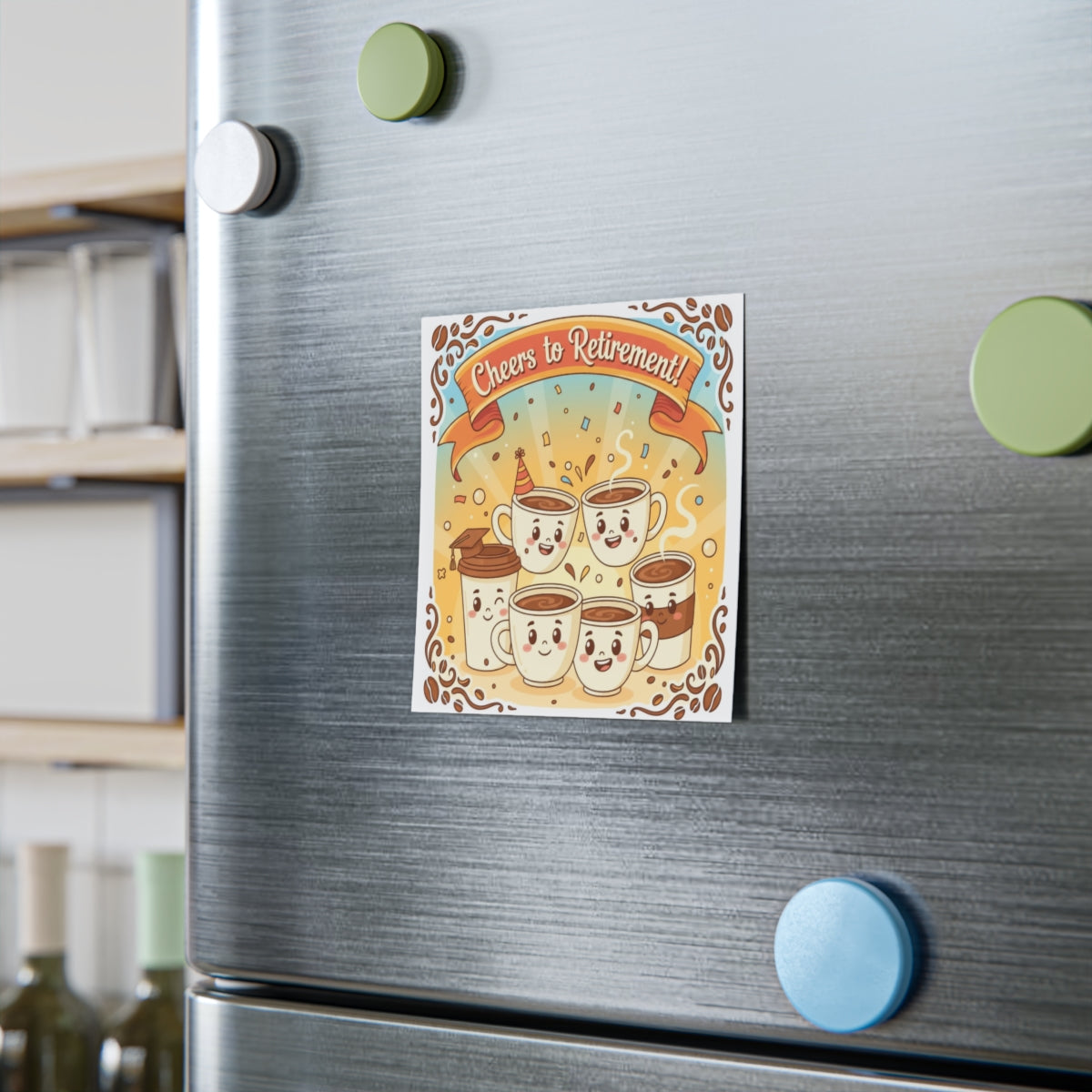 Cheers to Retirement With Coffee Cups Magnet