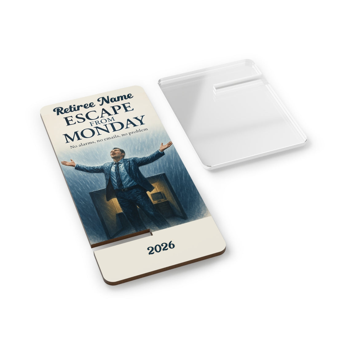 Escape From Monday No Alarms No Emails No Problem | Personalized Mobile Phone Display Stand - Retiree Gifts Retirement Party