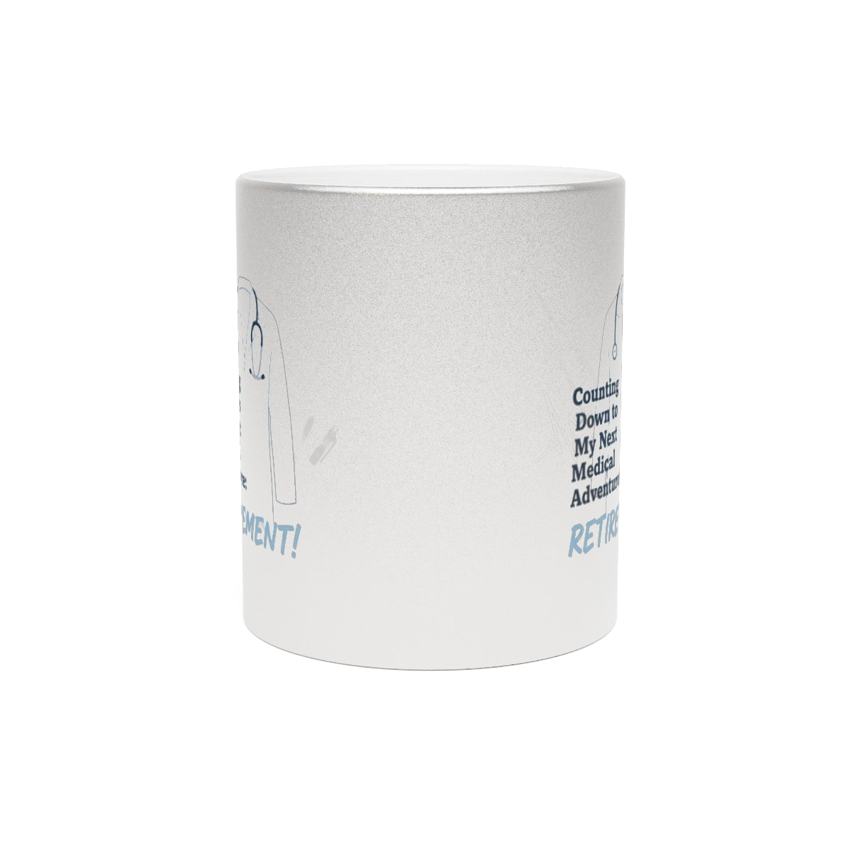 Counting Down to My Next Medical Adventure | Retirement Mugs - Retiree Gifts Retirement Party