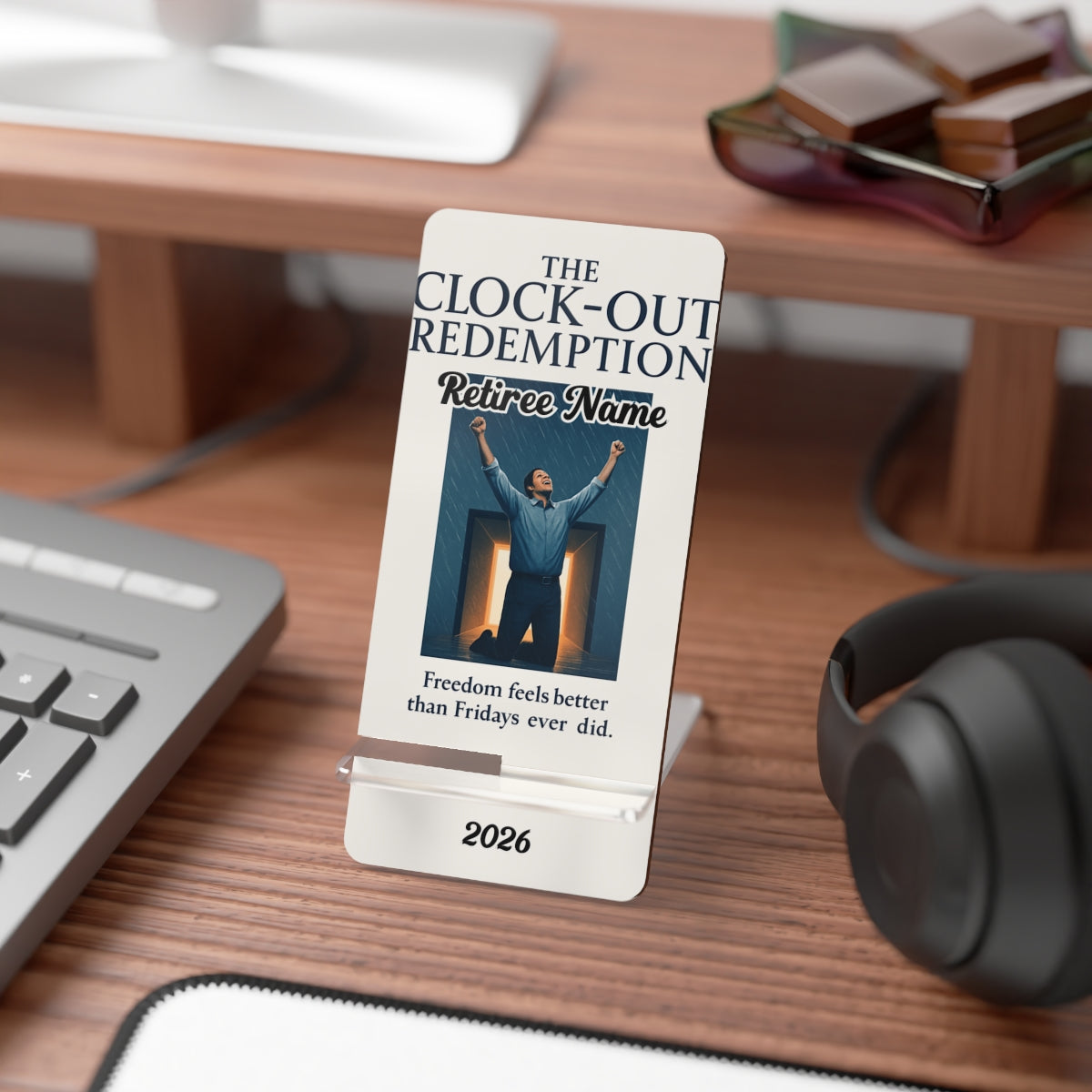 The Clock Out Redemption | Freedom Feels Better Than Fridays | Personalized Mobile Phone Display Stand - Retiree Gifts Retirement Party