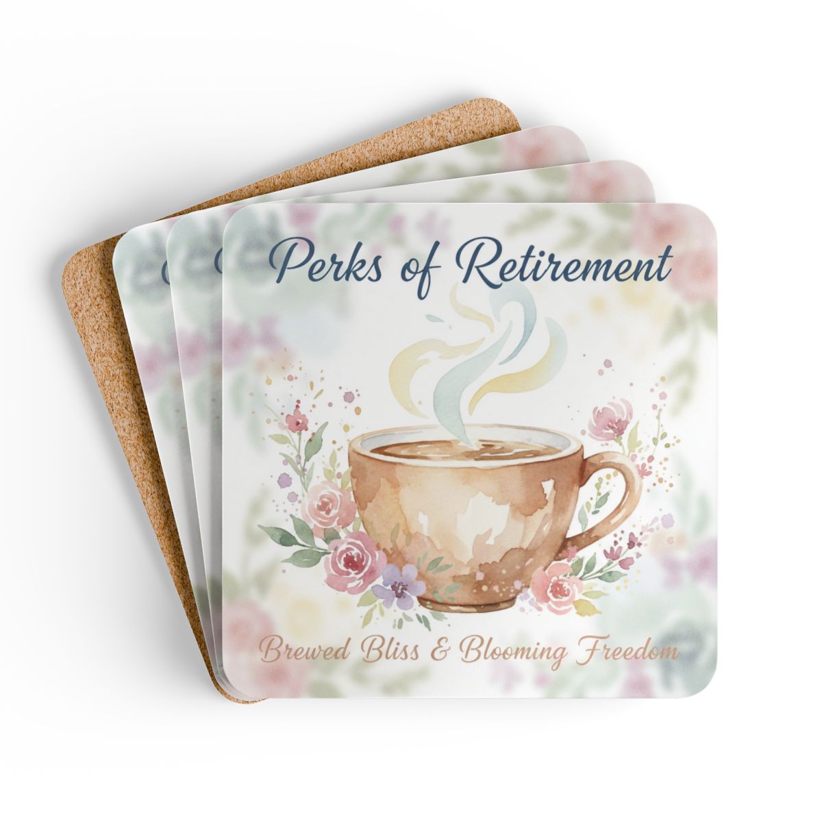 Perks of Retirement Brewed Bliss Blooming Freedom Coaster