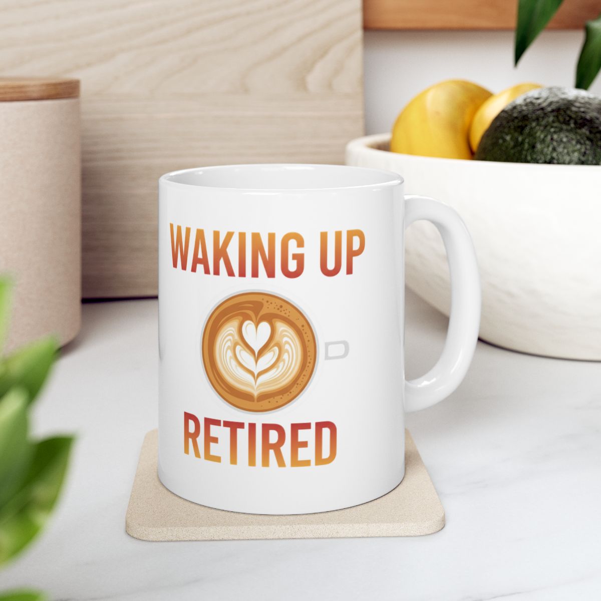 Waking Up Retired Coffee Mug Perfect Gift for Retirees
