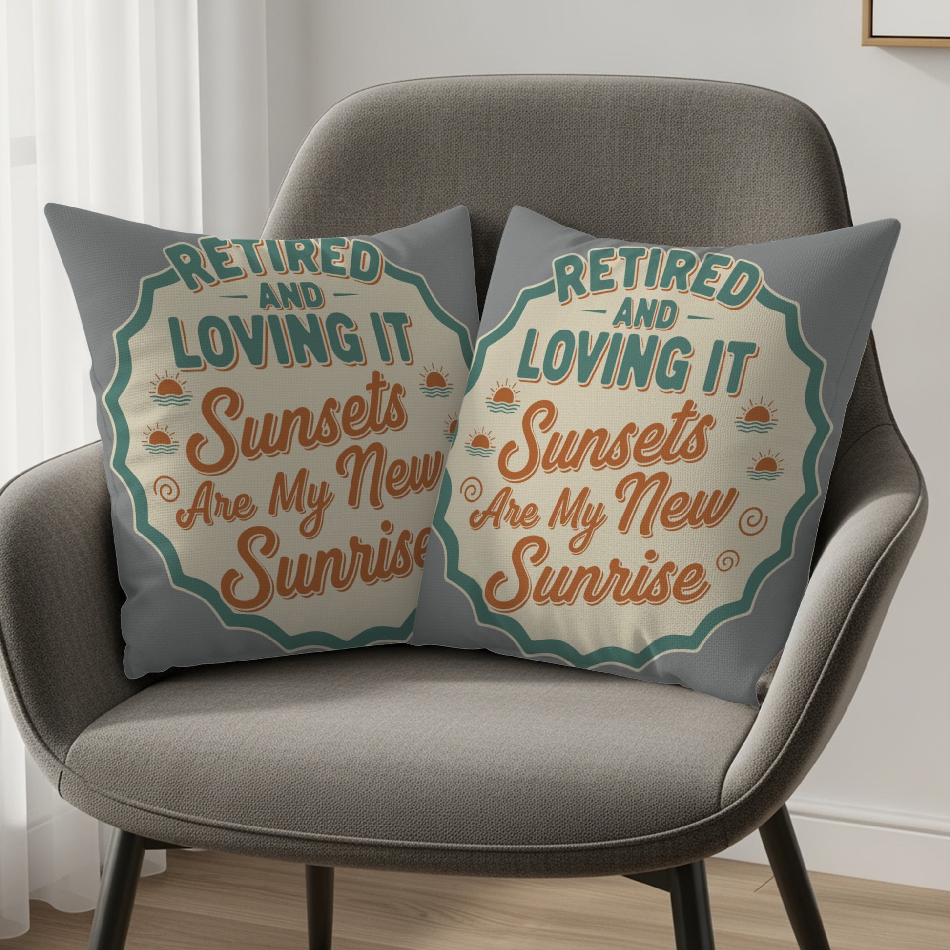 Retired and Loving It | Sunsets Are My New Sunrise | Pillows & Pillow Cases - Retiree Gifts Retirement Party