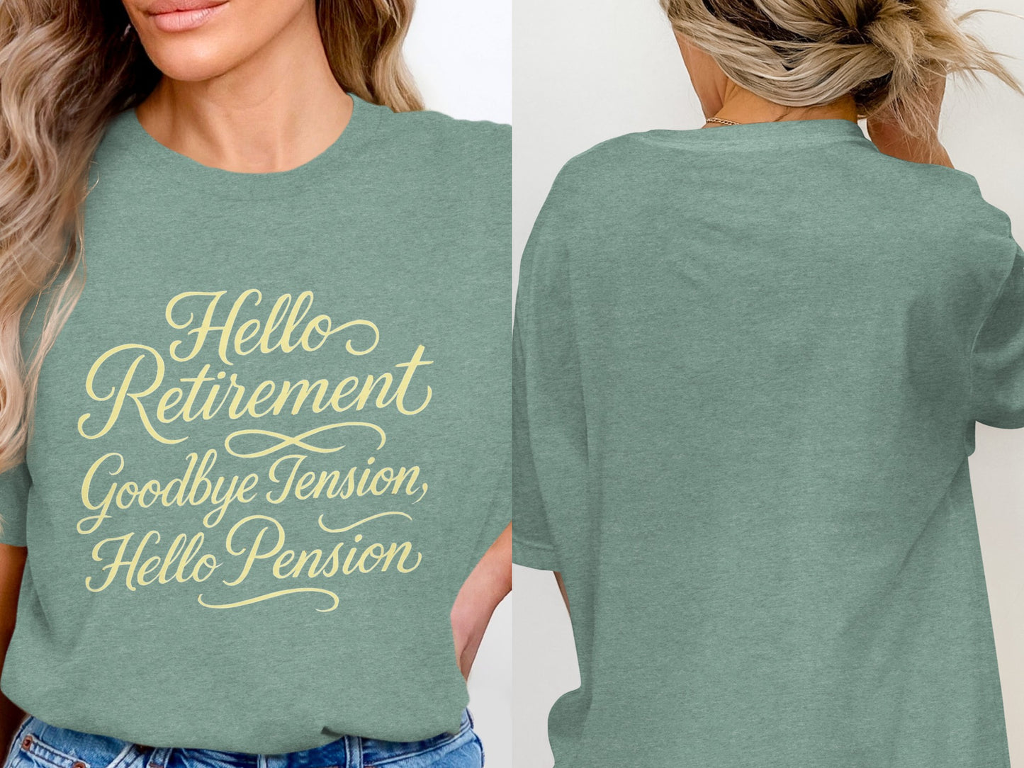 Hello Retirement Goodbye Tension Hello Pension | Celebrate with Soft Color Bella T-Shirts - Retiree Gifts Retirement Party