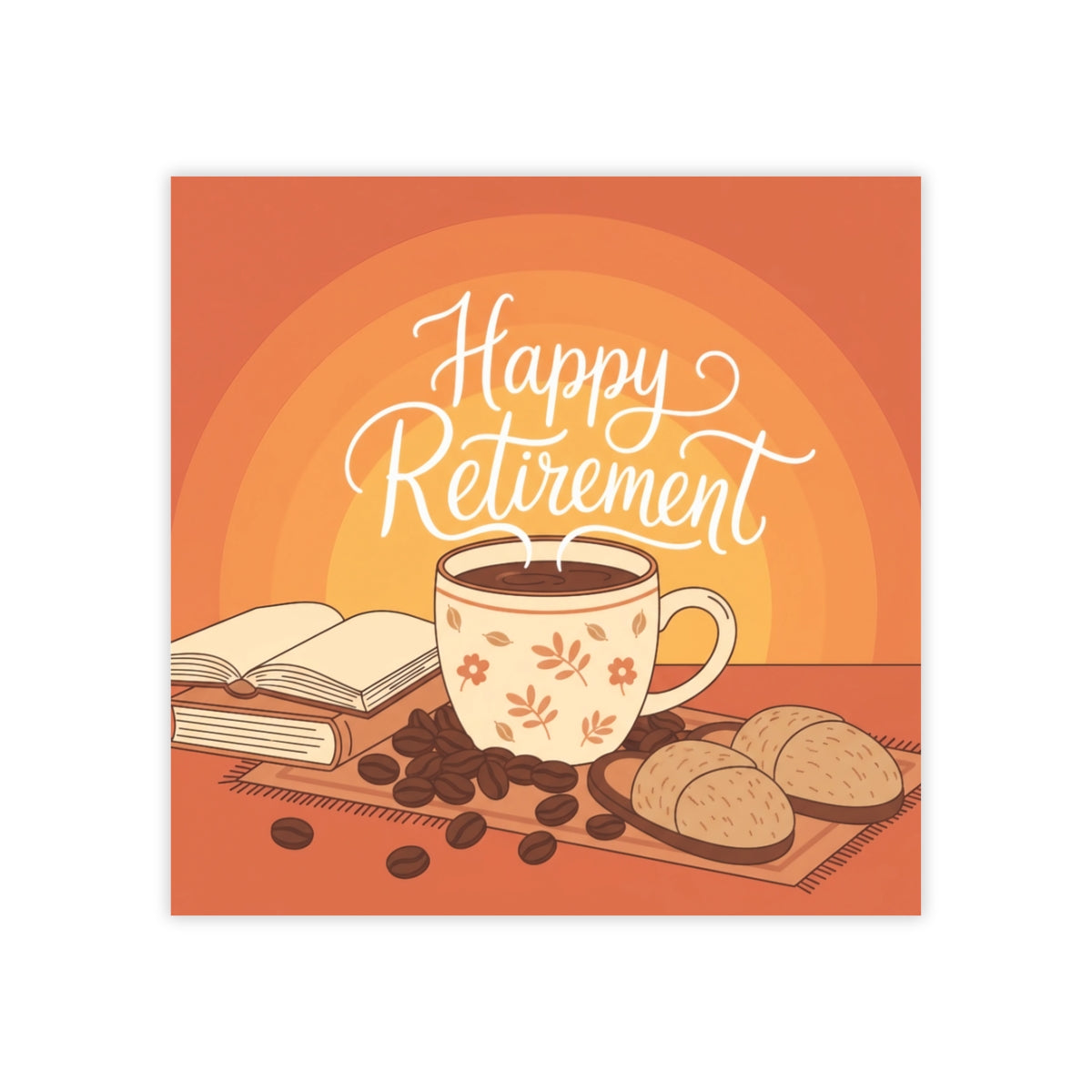 Happy Retirement Coffee and Baked Treats print