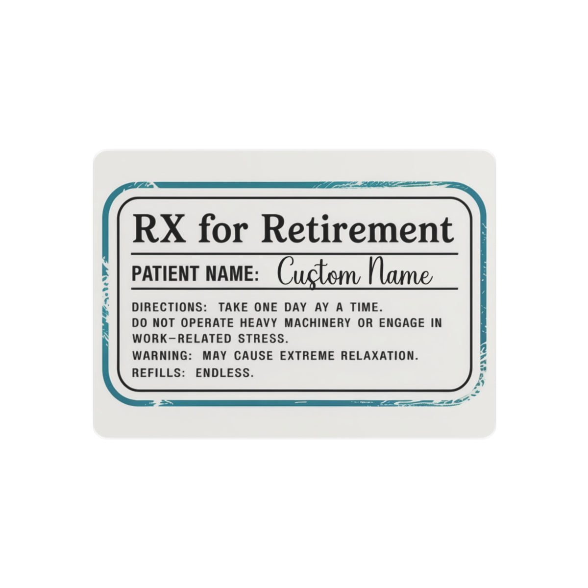 Personalized RX for Retirement Fun Gift Metal Art Sign - Retiree Gifts Retirement Party