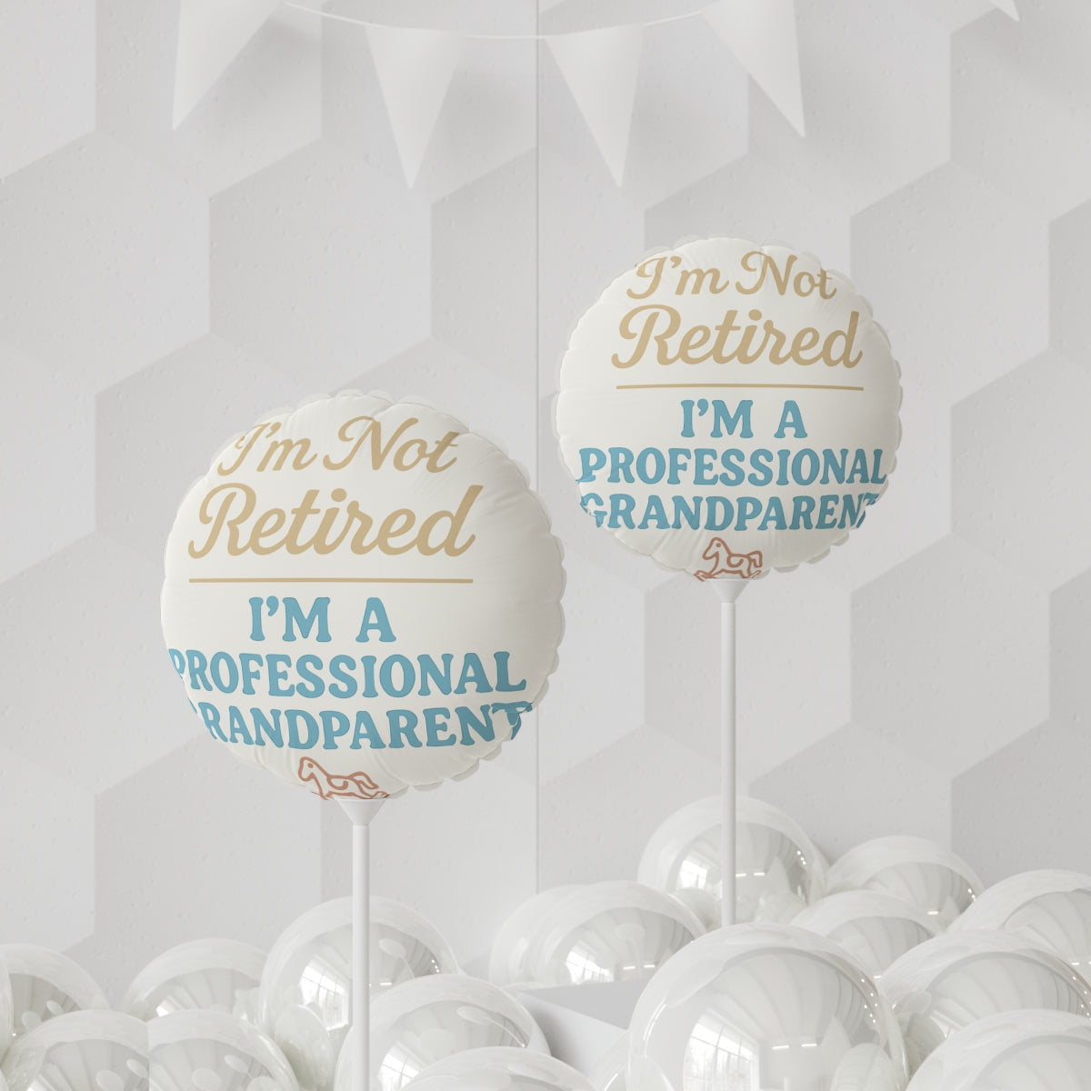 I'm Not Retired I'm Professional Grandparent | Perfect retirement gift | This can be personalized Mylar Ballons 11in or 22in - Retiree Gifts Retirement Party